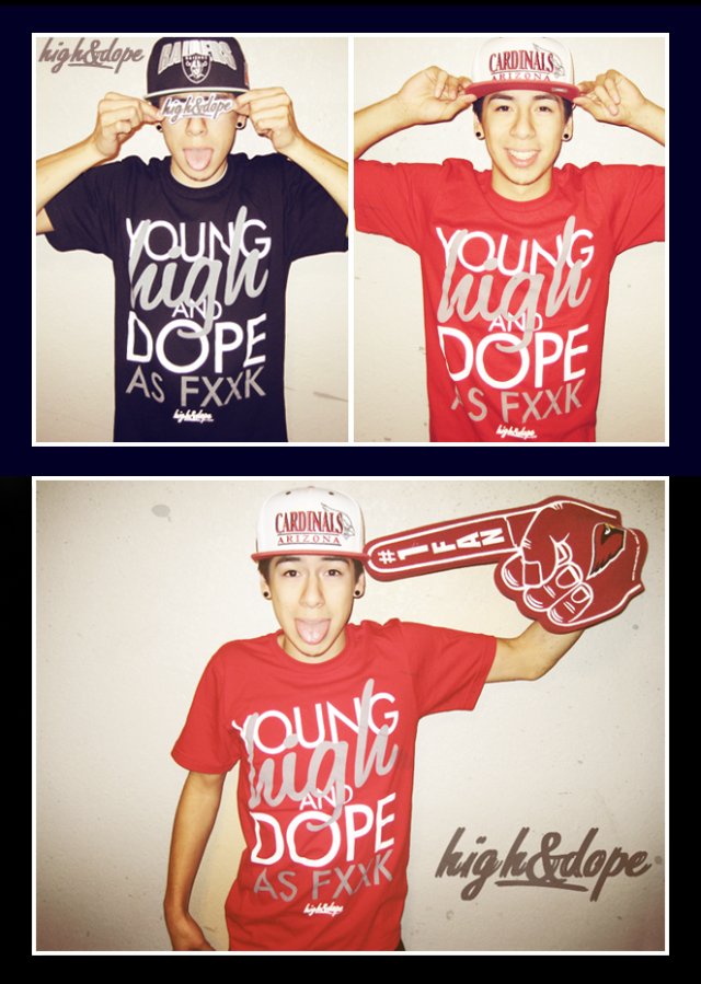 HIGH&DOPE // FOREVER HIGH LYFE clothing.... High-n-dope-as-fxxk3